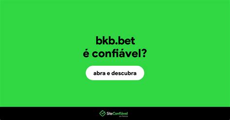 bkb.bet e confiável